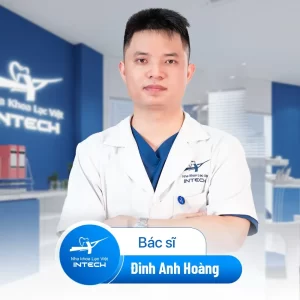 bác sĩ ĐINH ANH HOÀNG - Chuyên gia trồng răng Implant tịa nha khoa Lạc việt